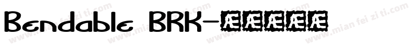 Bendable BRK字体转换